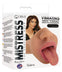 Mistress Mouth Stroker
